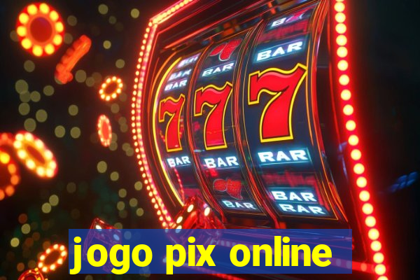 jogo pix online